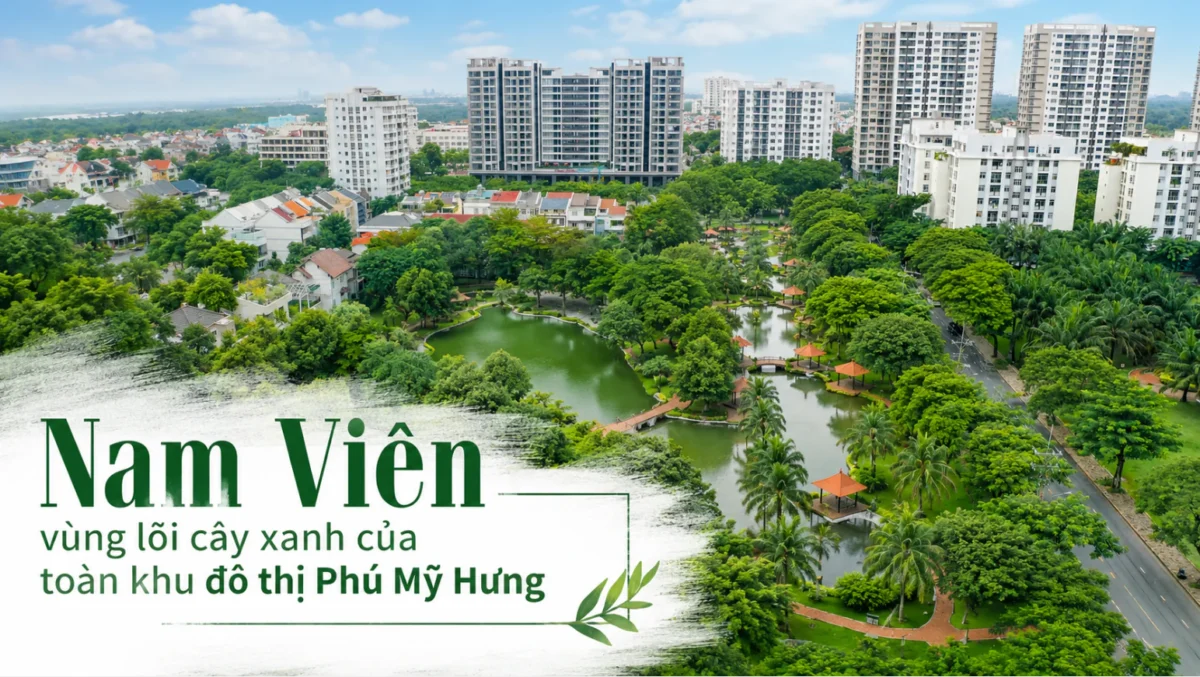 Căn hộ The Aristo | Thông tin chi tiết từ Phú Mỹ Hưng mới nhất 2026 10 Liền kề The Aristo là công viên Nam Viên